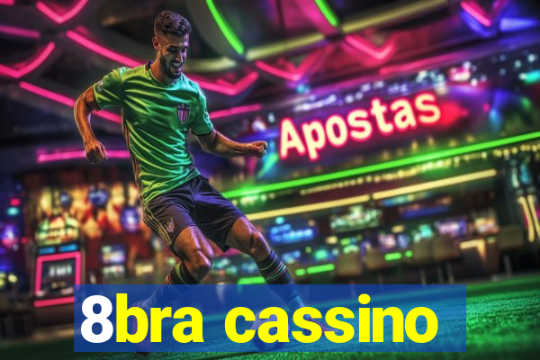 8bra cassino